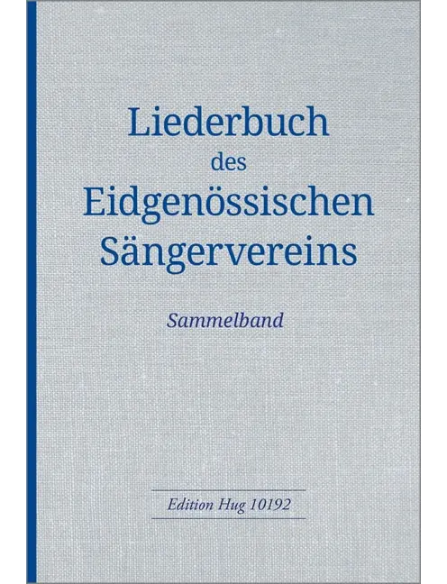 Liederbuch des Eidgenössischen Sängervereins